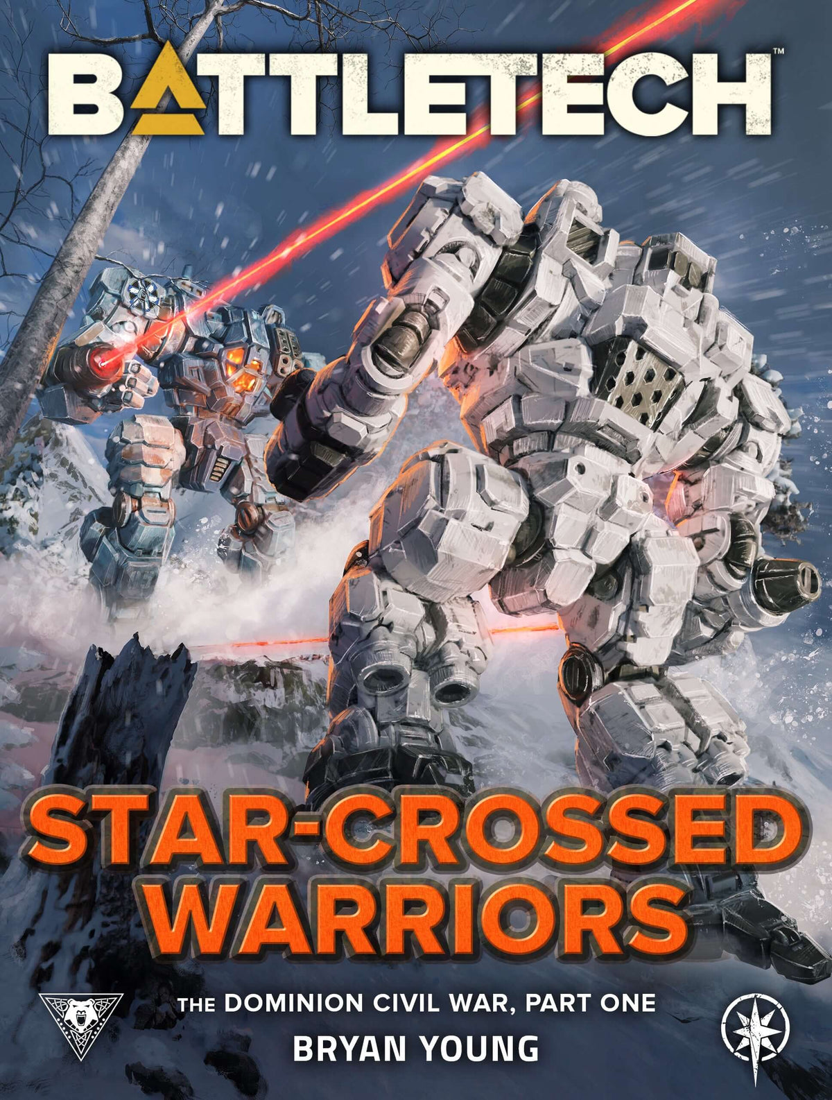 BattleTech: Star-Crossed Warriors (The Dominion Civil War, Part One) by Bryan Young