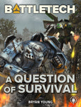 BattleTech: A Question of Survival by Bryan Young