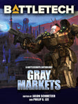 BattleTech: Anthology: Gray Markets