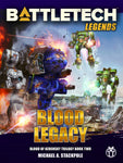 BattleTech: Legends: Blood Legacy (Blood of Kerensky Trilogy, Book Two) by Michael A. Stackpole