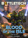 BattleTech: Legends: Blood of the Isle