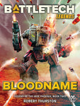 BattleTech: Legends: Bloodname (Legend of the Jade Phoenix, Book Two) by Robert Thurston