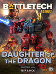 BattleTech: Legends: Daughter of the Dragon