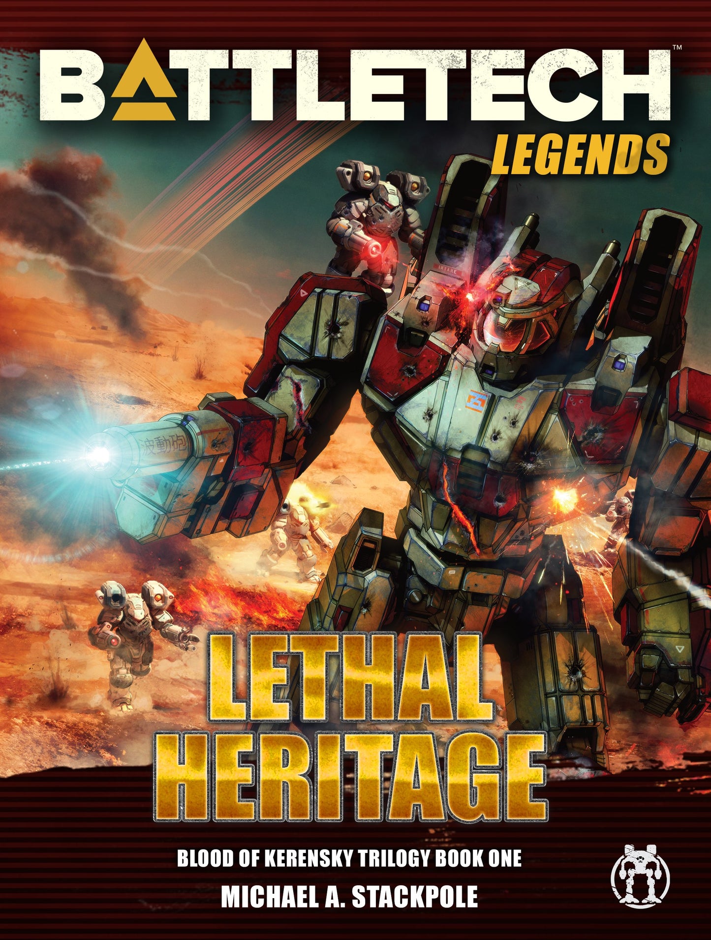 BattleTech Legends: Lethal Heritage (Blood of Kerensky Trilogy, Book One) by Michael A. Stackpole