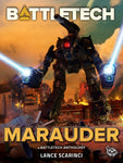 BattleTech: Marauder by Lance Scarinci (A BattleTech Anthology)