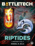 BattleTech: Riptides by Randall N. Bills