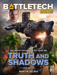 BattleTech: Legends: Truth and Shadows (The Proving Grounds Trilogy, Book Two)