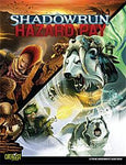 Shadowrun: Hazard Pay (Shadowrun 4th Edition)