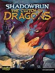 Shadowrun: The Clutch of Dragons