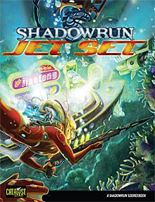 Shadowrun: Jet Set (Shadowrun 4th Edition)