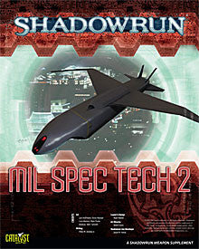 Shadowrun: Supplemental: Mil Spec Tech 2
