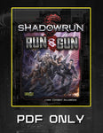 Shadowrun: Run & Gun (Shadowrun 5th Edition)