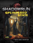 Shadowrun: Splintered State