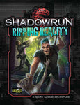 Shadowrun: Ripping Reality (Denver Adventure 3)
