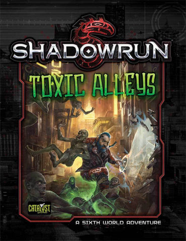 Shadowrun: Toxic Alleys (free PDF with book purchase)