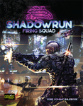 Shadowrun: Firing Squad (Core Combat Rulebook) Australia
