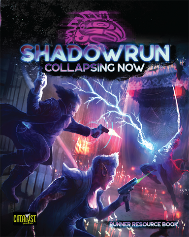 Shadowrun: Collapsing Now (Resource Book)