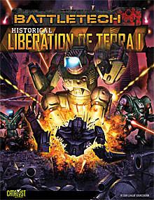BattleTech: Historical: Liberation of Terra, Vol. 1