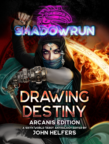 Shadowrun: Drawing Destiny Anthology (Arcanis Edition)