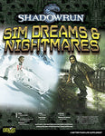 Shadowrun: Sim Dreams & Nightmares