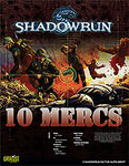 Shadowrun: 10 Mercs
