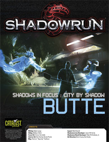 Shadowrun: Shadows in Focus: City by Shadow: Butte