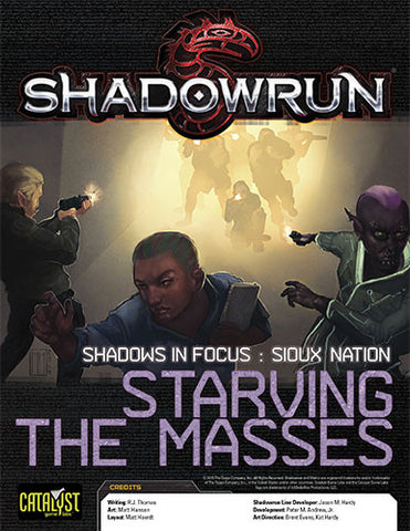 Shadowrun: Shadows in Focus: Starving the Massses