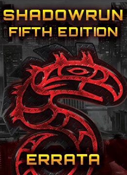 Shadowrun: Fifth Edition: Errata