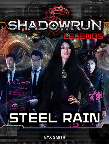 Shadowrun: Legends: Steel Rain