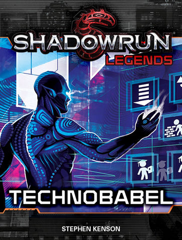 Shadowrun: Legends: Technobabel