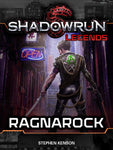Shadowrun: Legends: Ragnarock