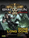 Shadowrun: Missions: 05-03: Gone Long Gone