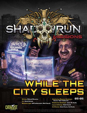 Shadowrun: Missions: 05-05: While the City Sleeps