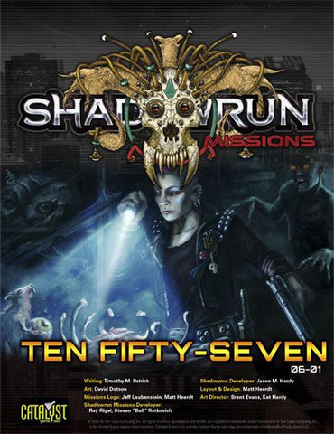 Shadowrun: Missions: 06-01: Ten Fifty-Seven
