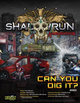 Shadowrun: Missions: 08-02: Can You Dig It?