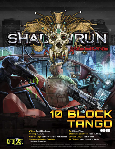 Shadowrun: Missions: 08-03: 10 Block Tango
