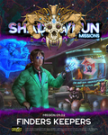 Shadowrun: Missions: Finders Keepers (09-02)