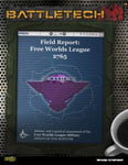 BattleTech: Field Report 2765: FWLM