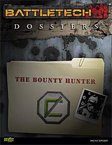 BattleTech: Dossiers: The Bounty Hunter