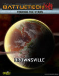 BattleTech: Touring the Stars: Brownsville