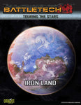 BattleTech: Touring the Stars: Iron Land
