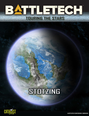 BattleTech: Touring the Stars: Stotzing