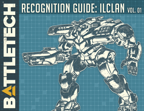 BattleTech: Recognition Guide: ilClan Vol. 1