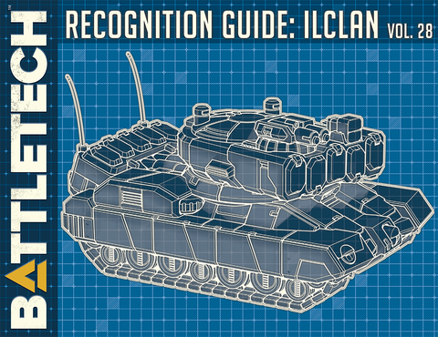 BattleTech: Recognition Guide: ilClan Vol. 28