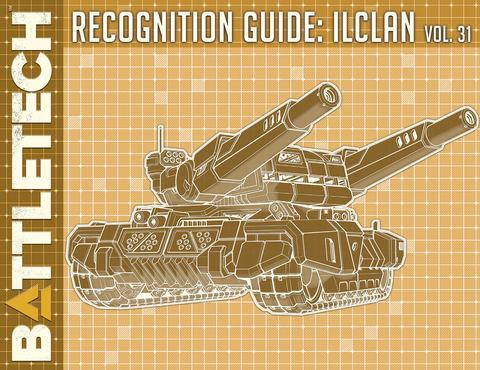 BattleTech: Recognition Guide: ilClan Vol. 31