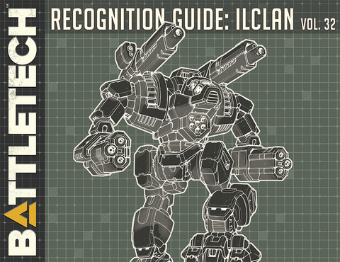 BattleTech: Recognition Guide: ilClan Vol. 32