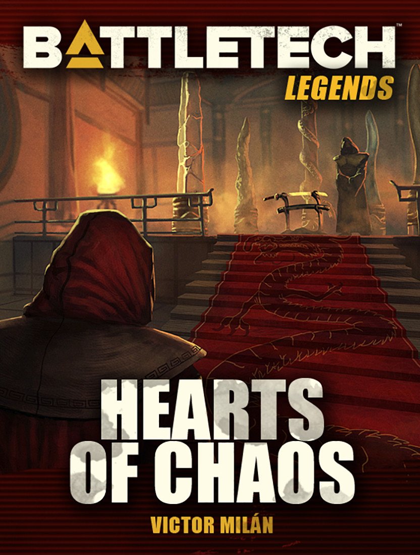 BattleTech Legends: Hearts of Chaos by Victor Milán