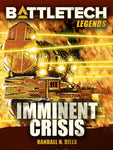 BattleTech: Legends: Imminent Crisis
