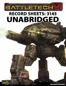 BattleTech: Record Sheets: 3145: Unabridged