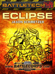 BattleTech: Eclipse (A BattleTech Novella) by Jason Schmetzer